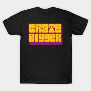 Crate Digger /// Vinyl Record Junkie Design T-Shirt